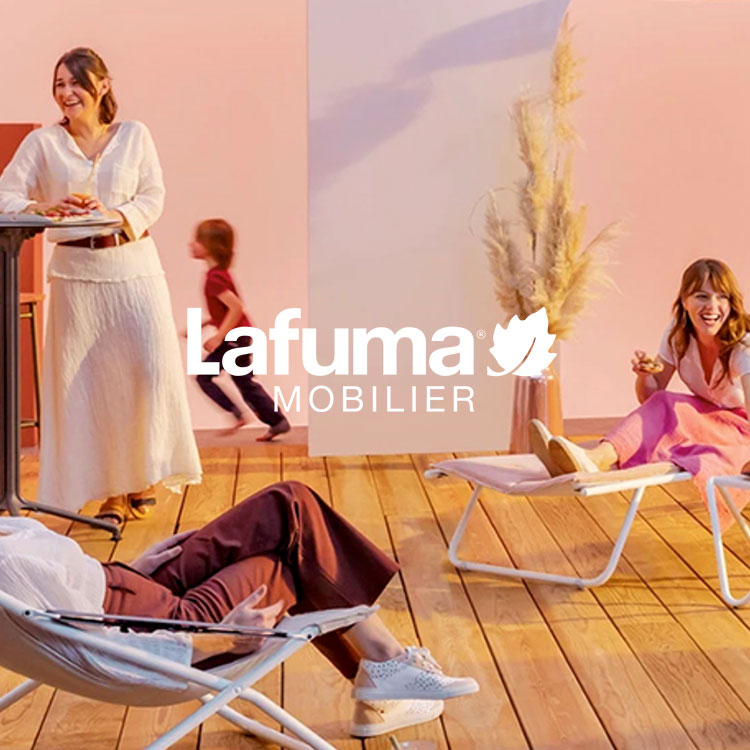 Lafuma Mobilier : campagne Pensé pour la vie avec loco